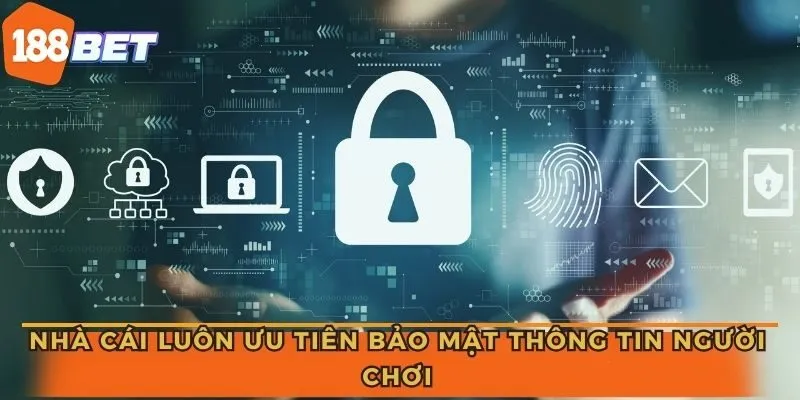 Yếu tố bảo mật được đơn vị thực hiện một cách tối ưu đảm bảo an toàn bet thủ