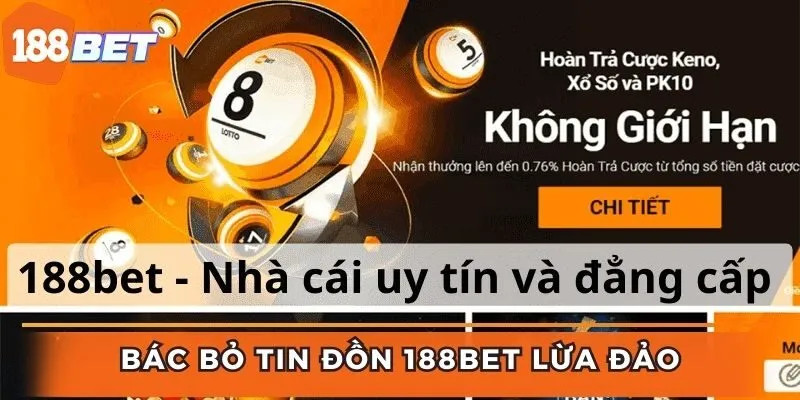 Nhà cái 188bet không lừa đảo người chơi